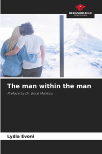 man within the man