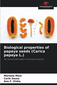Biological properties of papaya seeds (Carica papaya L.)