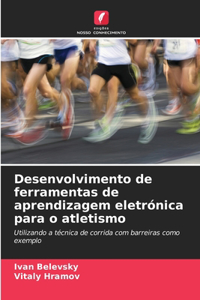 Desenvolvimento de ferramentas de aprendizagem eletrónica para o atletismo