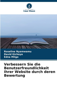 Verbessern Sie die Benutzerfreundlichkeit Ihrer Website durch deren Bewertung