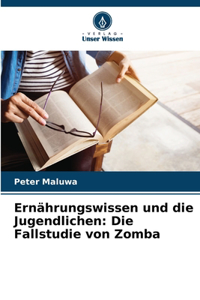 Ernährungswissen und die Jugendlichen