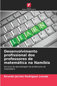 Desenvolvimento profissional dos professores de matemática na Namíbia
