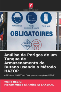 Análise de Perigos de um Tanque de Armazenamento de Butano usando o Método HAZOP