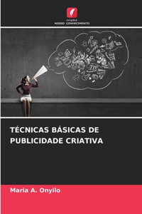 Técnicas Básicas de Publicidade Criativa