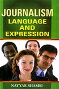 Journalism: Language And Expression