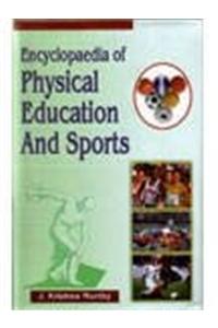 Encyclopaedia of Physical Education and Sports (Set of 5 Vols.)