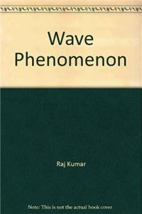 Wave Phenomenon