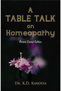 Table Talk on Homeopathy