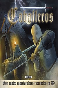 caballeros/ Knights