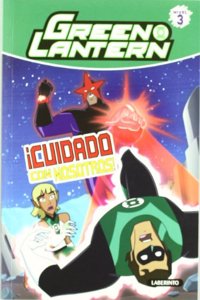 Â¡Cuidado con nosotros!/ Beware Our Power! (Green Lantern, Level 3)