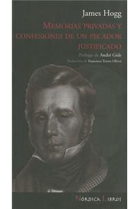 Memorias Privadas y Confesiones de Un Pecador Justificado