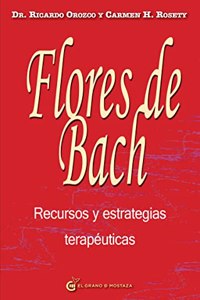 Flores de bach - recursos y estrategias terapeuticas