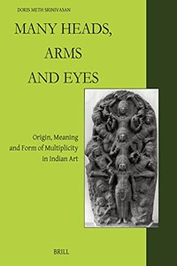 Many Heads, Arms and Eyes