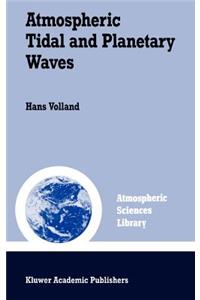 Atmospheric Tidal and Planetary Waves