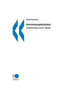 OECD Proceedings Xenotransplantation
