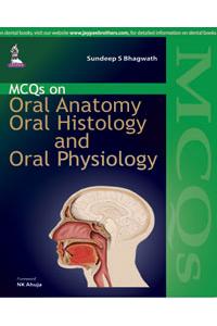 MCQs on Oral Anatomy, Oral Histology and Oral Physiology