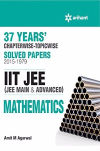 37 Years' Chapterwise Solved Papers (2015-1979) IIT JEE MATHEMATICS