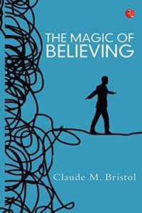 The Magic of Believing [Hardcover]