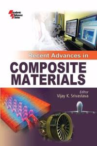 Recent Advances in Composite Materials