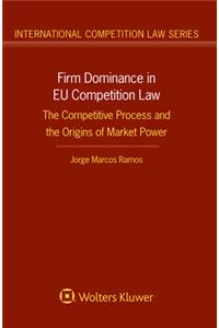 Firm Dominance in EU Competition Law