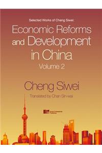 Economic Reforms and Development in China