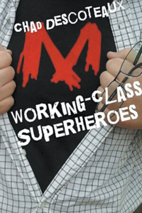 Working-Class Superheroes