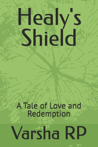 Healy's Shield