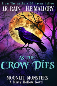 As the Crow Dies