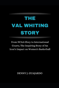 Val Whiting Story