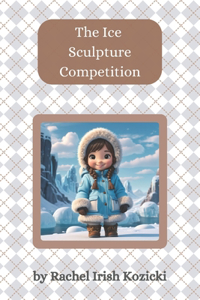Ice Sculpture Competition