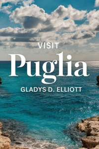 Visit Puglia