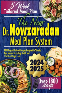 The New Dr. Nowzaradan Meal Plan System