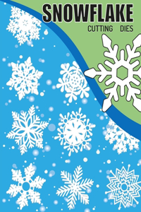 Snowflake Cutting Dies