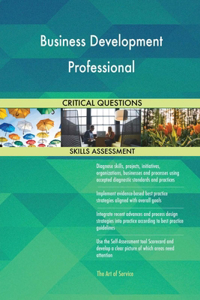 Business Development Professional Critical Questions Skills Assessment