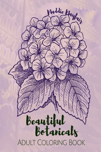 Beautiful Botanicals Adult Coloring Book