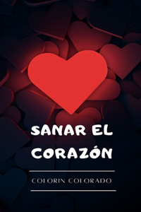 Sanar el corazón