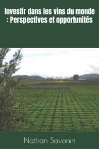 Investir dans les vins du monde