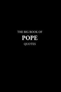 Big Book of Pope Quotes