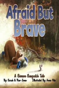 Afraid But Brave