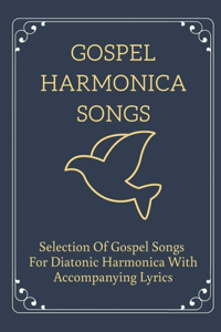 Gospel Harmonica Songs