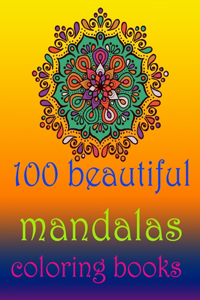 100 beautiful mandalas coloring books