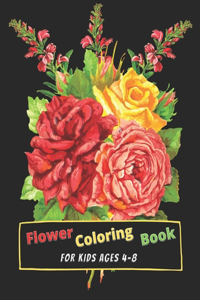 Flower Coloring Book For Kids Ages 4-8