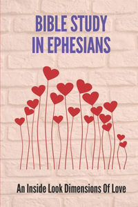 Bible Study In Ephesians