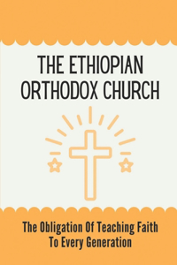 The Ethiopian Orthodox Church