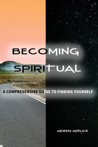 Becoming Spiritual