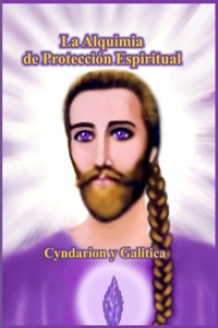 La Alquimia de Protección Espiritual