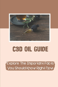 CBD Oil Guide