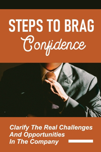 Steps To Brag Confidence