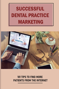 Successful Dental Practice Marketing