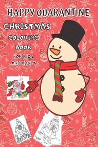 Happy Quarantine Christmas Coloring Book for Kids and Adult